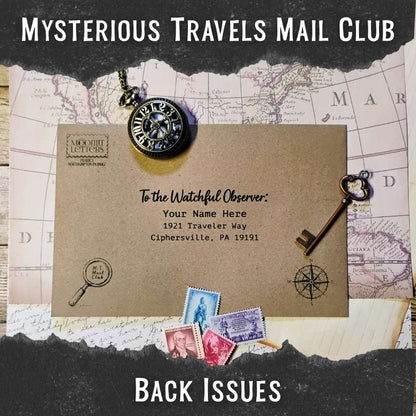 Mysterious Travels Mail Club Back Issues